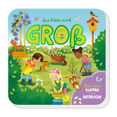 Trötsch Verlag - Books - Aus klein wird groß Lift-the-Flap Book - 3+ - Nature Discovery