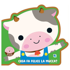 Edizioni Del Borgo - Cosa fa Felice la Mucca? - Libri - +6M - EDB60149A - Edizione Italiana