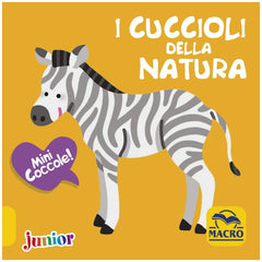 MACRO JUNIOR - Il libro tattile dei cuccioli della natura - Libri