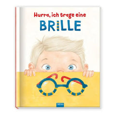 TROTSCH - Hurra I Wear Glasses book cover features a child with glasses on a yellow background, celebrating wearing glasses.