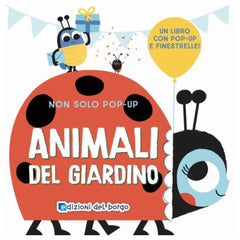 Edizioni del Borgo - Animali del Giardino - Book Age: +3 - +6 - EDB56197A - Italian Edition
