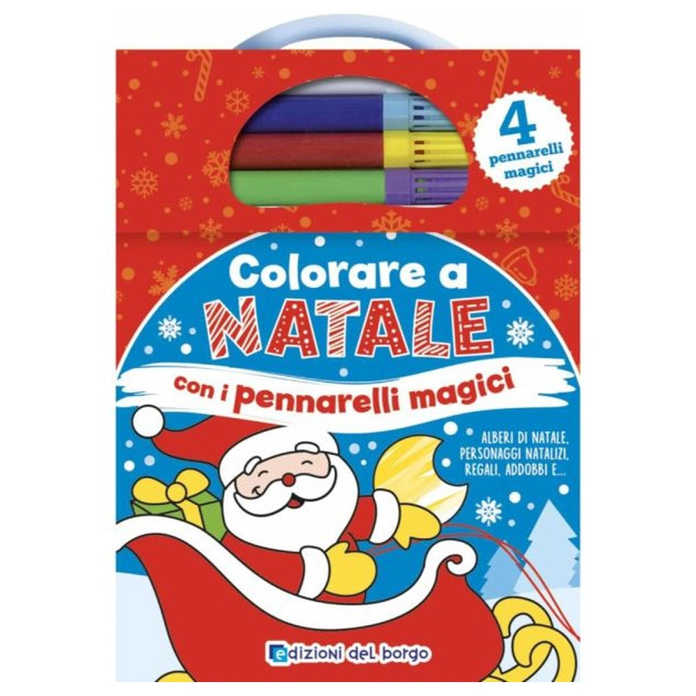 Edizioni del Borgo - Colorare a Natale con i Pennarelli Magici - Book Age: +4 - EDB57053A - Italian Edition