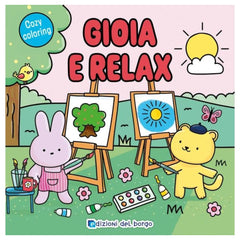 Edizioni del Borgo - Cozy Coloring - Gioia e Relax - Book Age: +3 - +6 - EDB59519A - Italian Edition