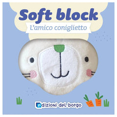 Edizioni Del Borgo - L'Amico Coniglietto - Libri - +12M - Soft Block - EDB60146A - Edizione Italiana