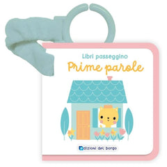 Edizioni Del Borgo - Prime Parole - LIBRI PASSEGGINO FELTRO - +0M - EDB58937A - Edizione Italiana