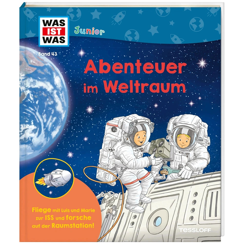 TESSLOFF - WAS IST WAS Junior Band 43 Avventure nello Spazio - Libri - Edizione Tedesca